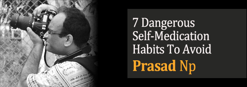7 Dangerous Self-Medication Habits To Avoid